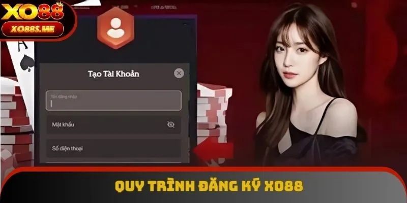 Tìm hiểu quy trình đăng ký XO88 chi tiết cho khách hàng