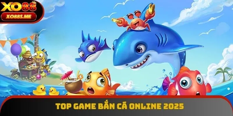 Top game bắn cá online được cộng đồng yêu thích 