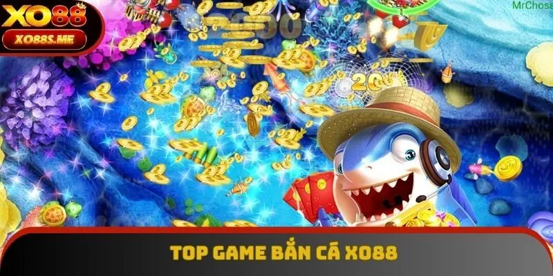 Bắn cá tại Xo88 uy tín và xanh chín