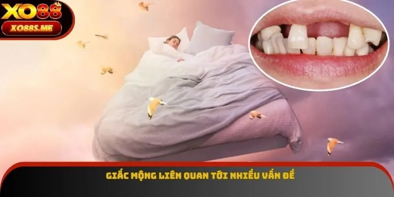 Giấc mộng liên quan tới nhiều vấn đề